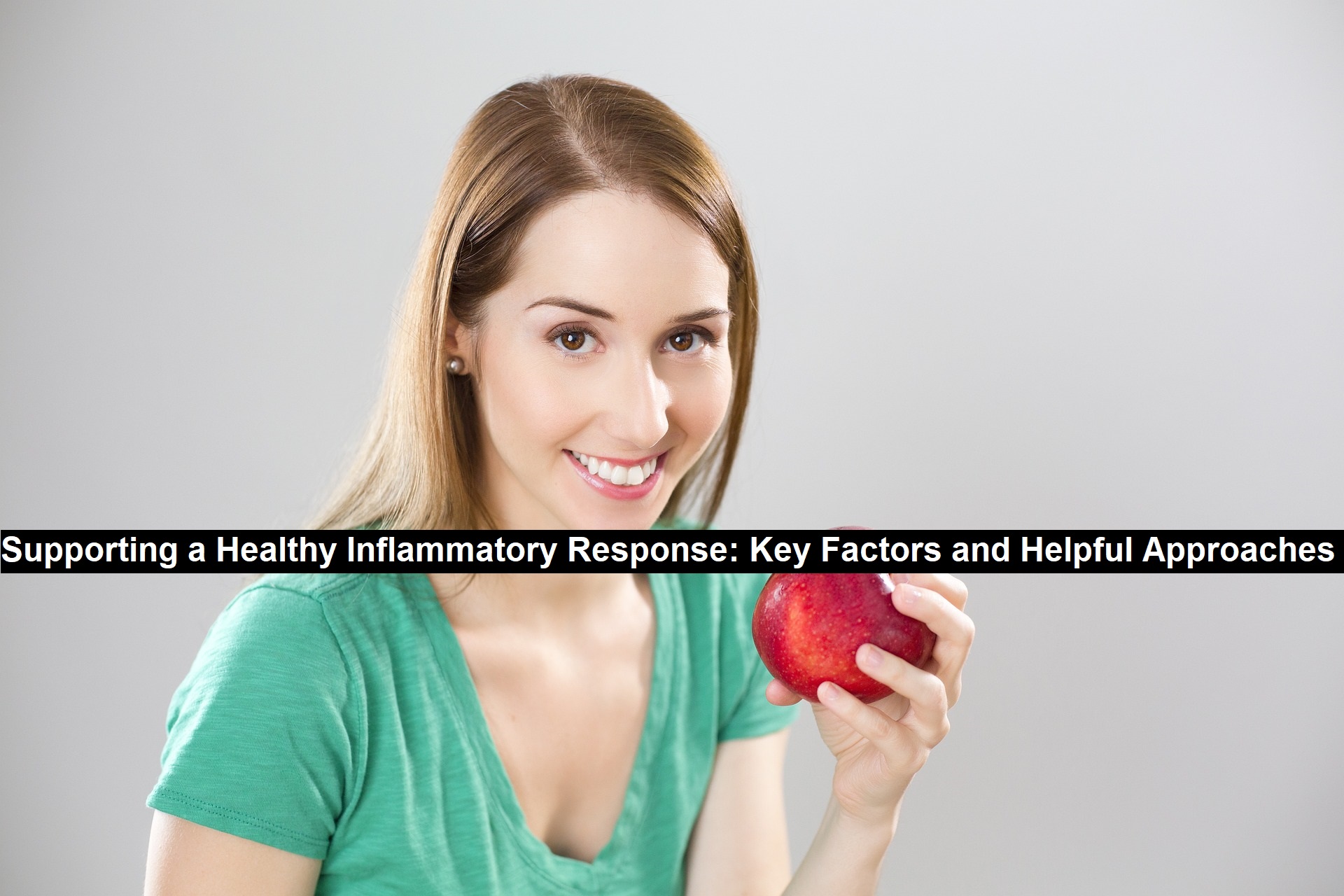 Supporting a Healthy Inflammatory Response: Key Factors and Helpful Approaches